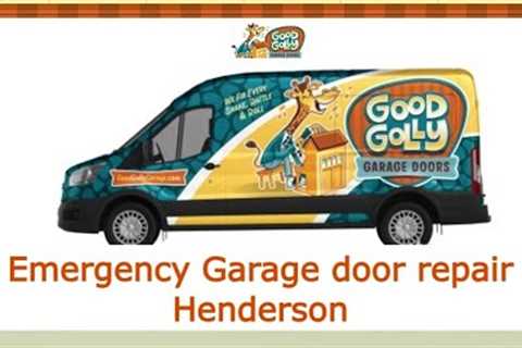 Emergency Garage door repair Henderson - Good Golly Garage Doors