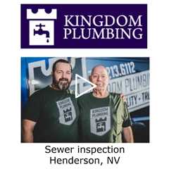 Sewer inspection Henderson, NV - Kingdom Plumbing