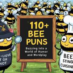 110+ Bee Puns: Buzzing into a World of Humor and Wordplay - Crack Up Puns