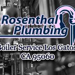 Boiler Service Los Gatos, CA 95060