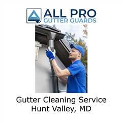 Gutter Cleaning Service Hunt Valley, MD - All Pro Gutter Guards's Podcast