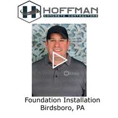 Foundation Installation Birdsboro, PA - Hoffman Concrete Contractors