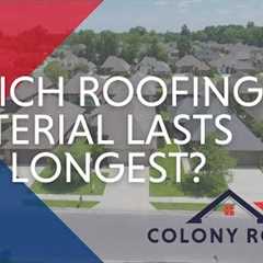Which Roofing Material Lasts The Longest?