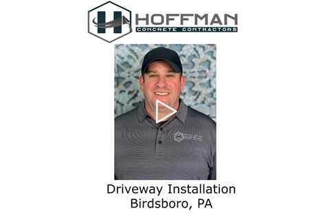 Driveway Installation Birdsboro, PA - Hoffman Concrete Contractors