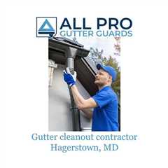 Gutter cleanout contractor Hagerstown, MD - All Pro Gutter Guards's Podcast