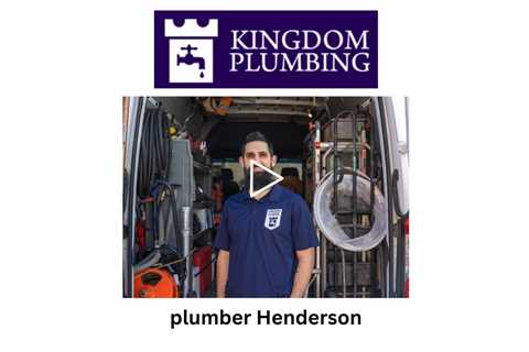 plumber Henderson - Kingdom Plumbing