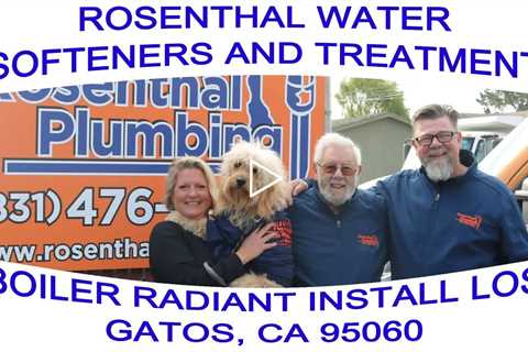 Boiler Radiant Install Los Gatos, CA 95060