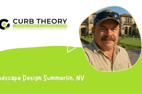 Landscape Design Summerlin, NV - Curb Theory