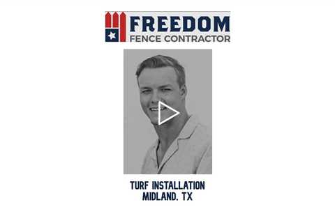 Turf Installation Midland, TX - Freedom Fence & Services