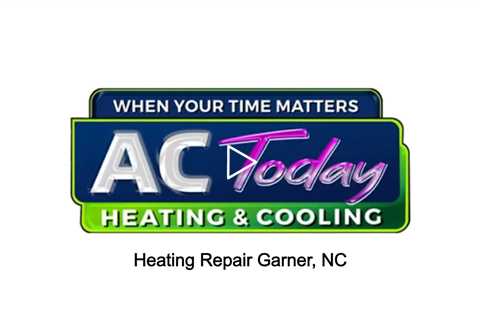 Heating Repair Garner, NC - AC Today Heating and Air Conditioning - (919) 335-9030