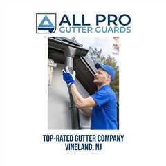 Top-rated gutter company Vineland, NJ - All Pro Gutter Guards's Podcast