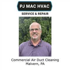 Commercial Air Duct Cleaning Malvern, PA