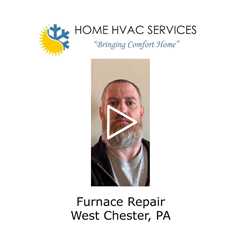 Furnace Repair West Chester, PA - Home HVAC Services