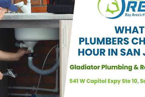 What Do Most Plumbers Charge Per Hour in San Jose, CA? - Pat's Podcast