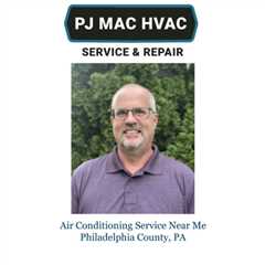 Air Conditioning Service Near Me Philadelphia County, PA