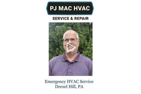 Emergency-HVAC-Service-Drexel-Hill-PA-PJ-MAC-HVAC-Service-Repair