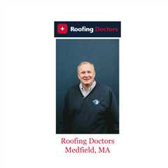 Roofing Doctors Medfield, MA