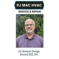 AC-System-Design-Drexel-Hill-PA - PJ MAC HVAC Air Duct Cleaning 