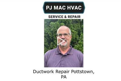 Ductwork Repair Pottstown, PA